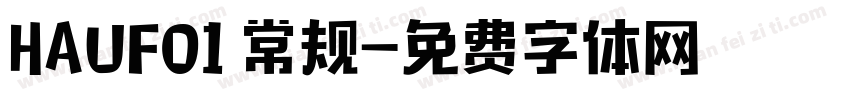 HAUF01 常规字体转换